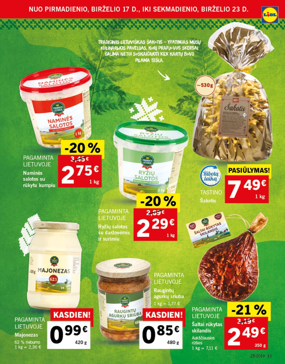 Lidl savaitinis leidinys akcijos nuo 
  2019-06-17 iki 
  2019-06-23 | Leidinukas.lt puslapis 13