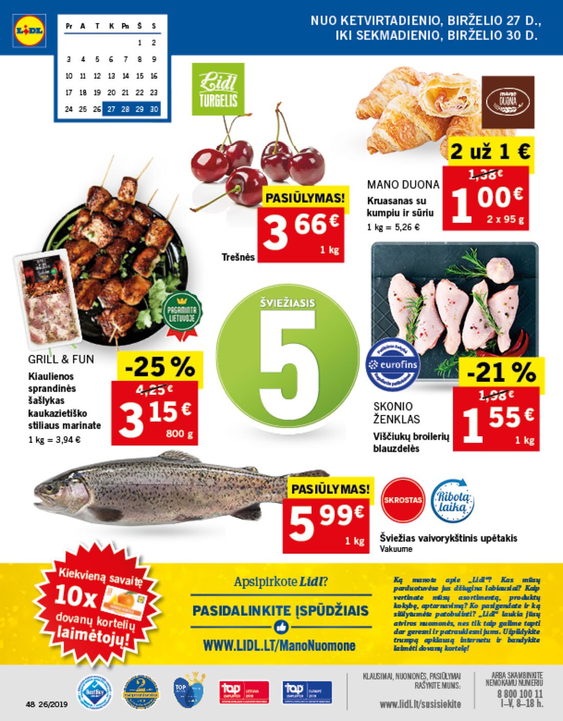 Lidl savaitinis leidinys akcijos nuo 
  2019-06-24 iki 
  2019-07-02 | Leidinukas.lt puslapis 48