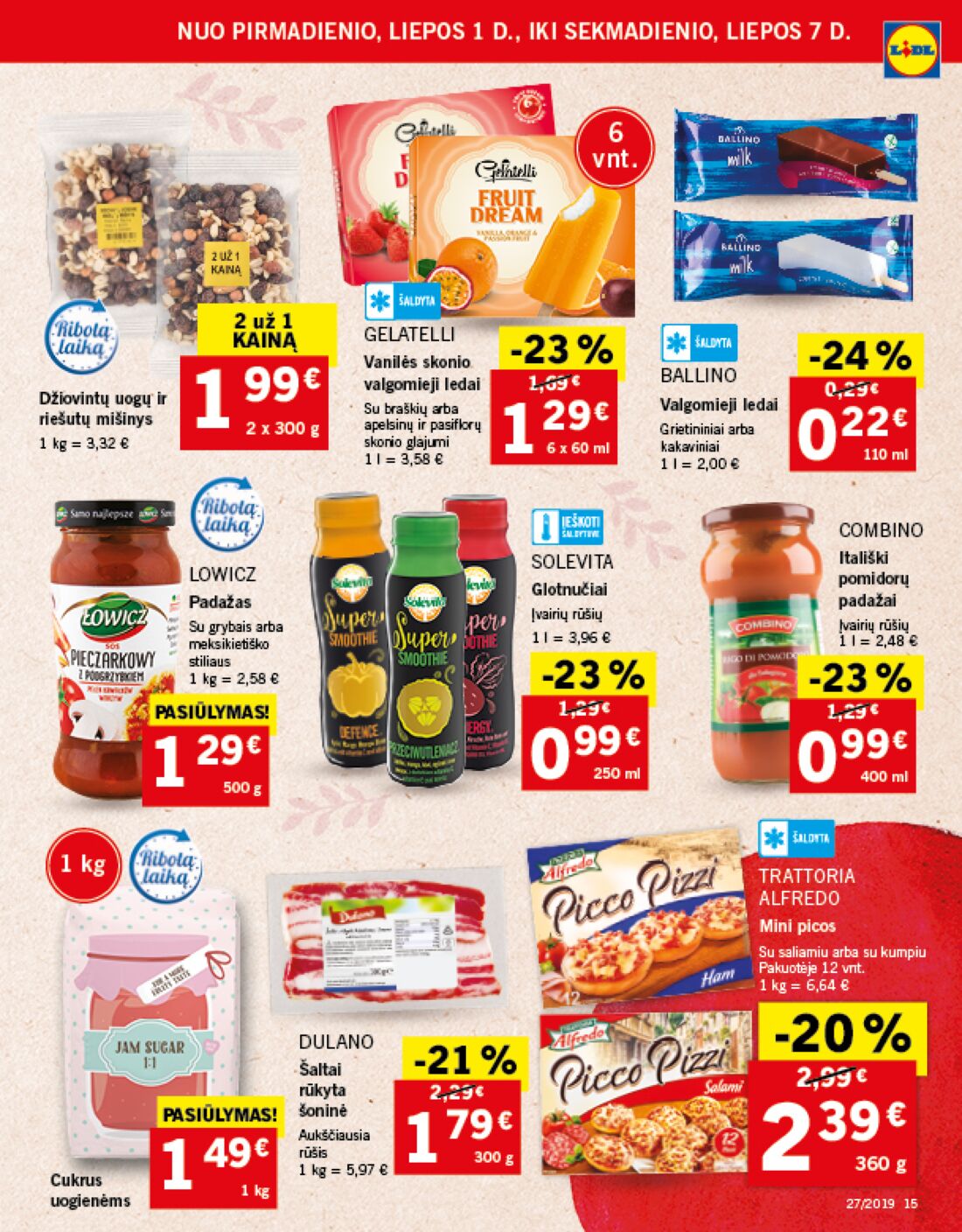 Lidl savaitinis leidinys akcijos nuo 
  2019-07-01 iki 
  2019-07-07 | Leidinukas.lt puslapis 15