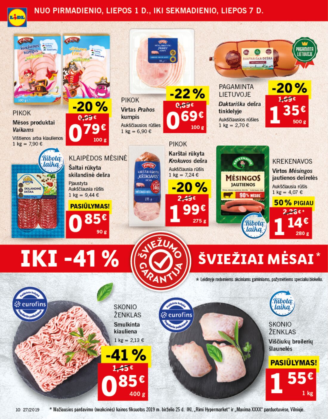 Lidl savaitinis leidinys akcijos nuo 
  2019-07-01 iki 
  2019-07-07 | Leidinukas.lt puslapis 10