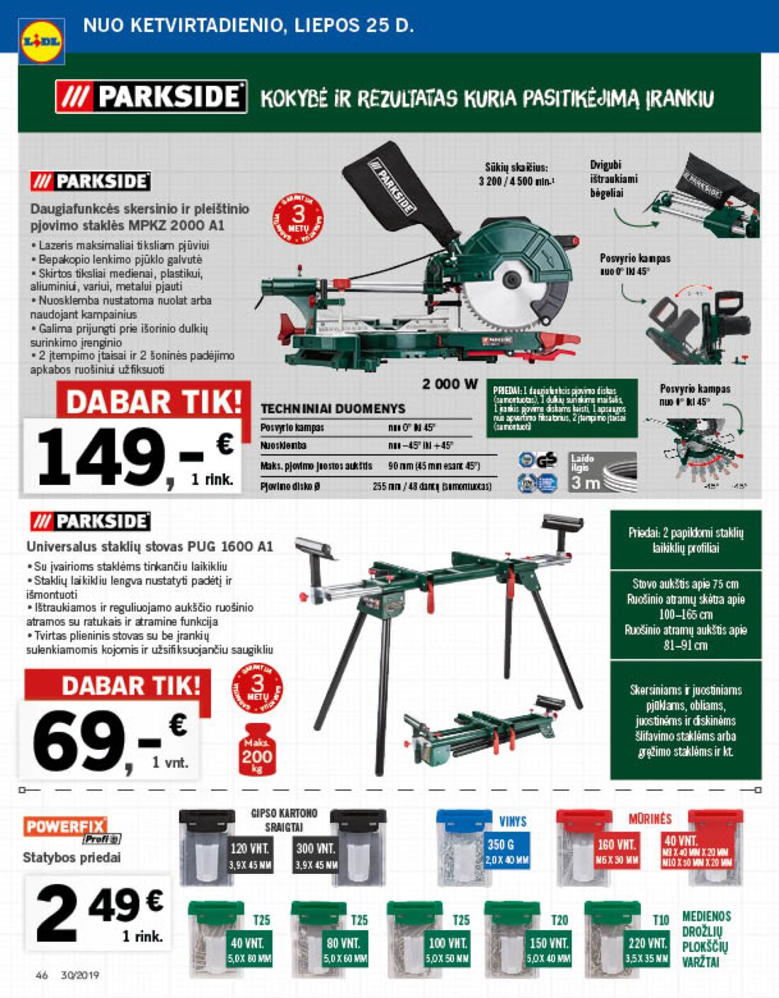 Lidl savaitinis leidinys akcijos nuo 
  2019-07-22 iki 
  2019-07-28 | Leidinukas.lt puslapis 46