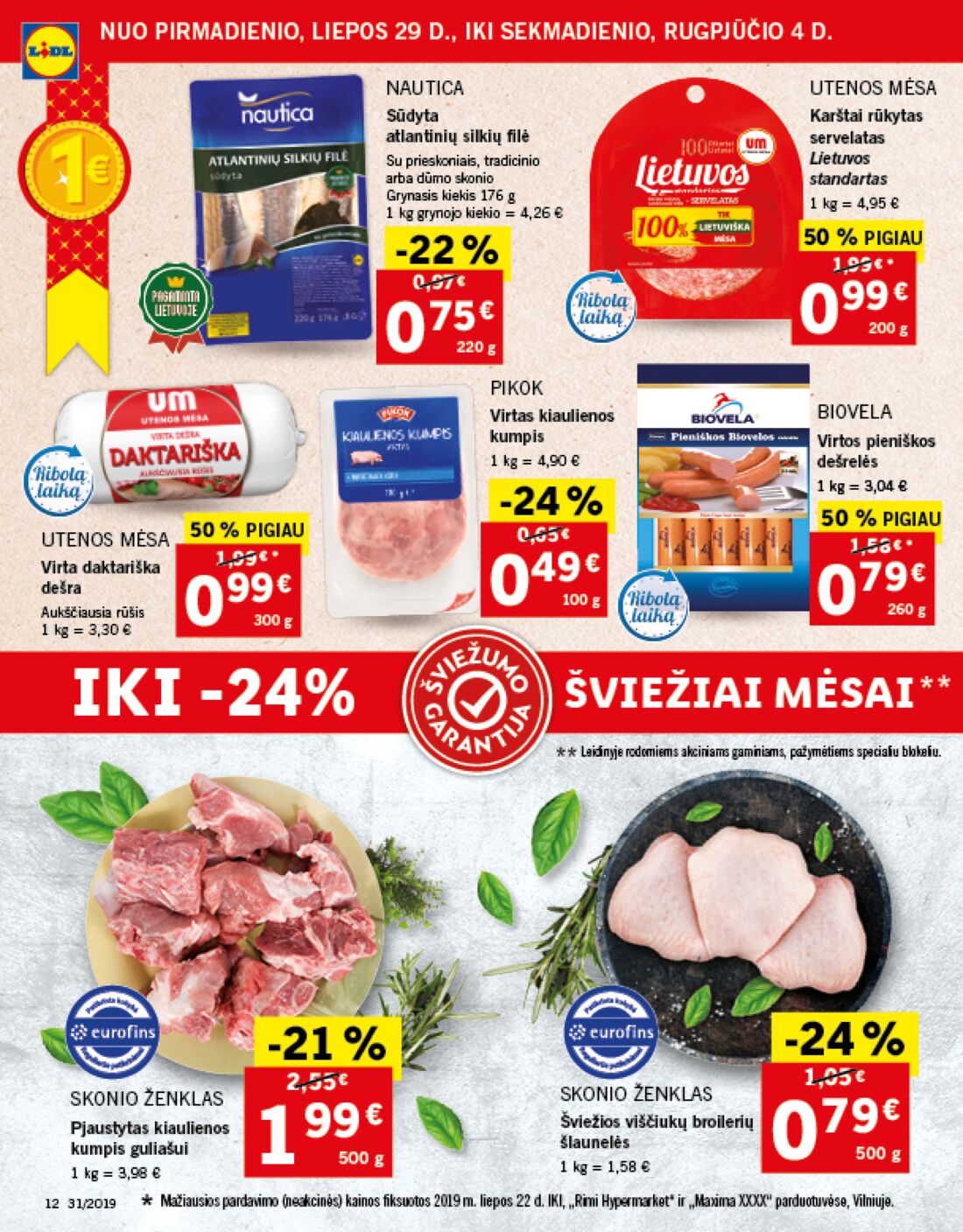 Lidl savaitinis leidinys akcijos nuo 
  2019-07-29 iki 
  2019-08-04 | Leidinukas.lt puslapis 12