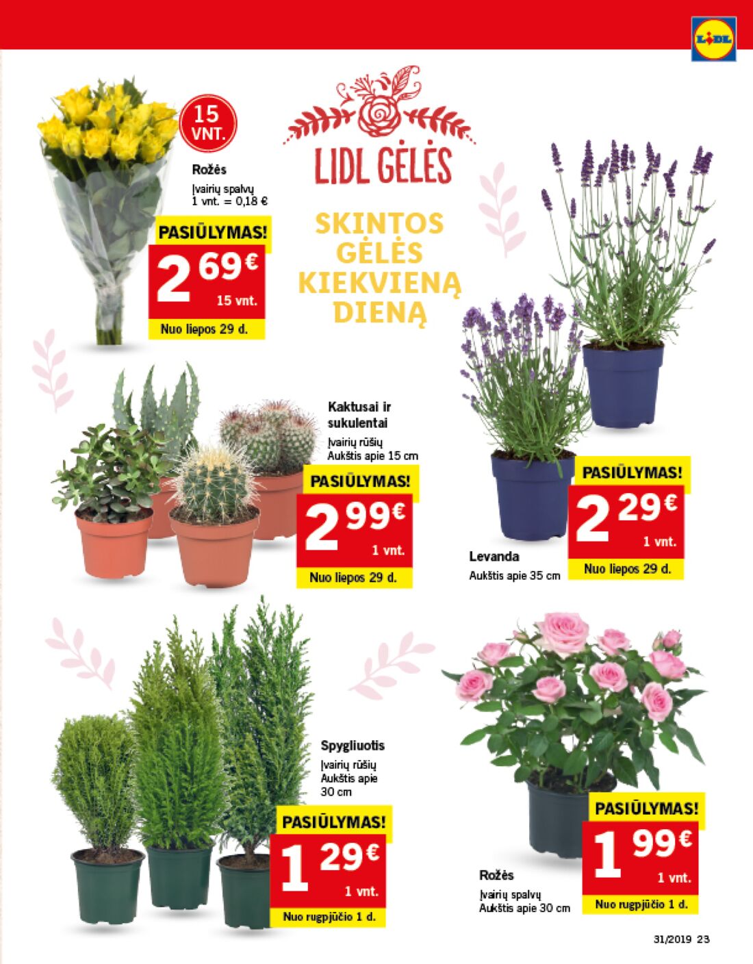 Lidl savaitinis leidinys akcijos nuo 
  2019-07-29 iki 
  2019-08-04 | Leidinukas.lt puslapis 23