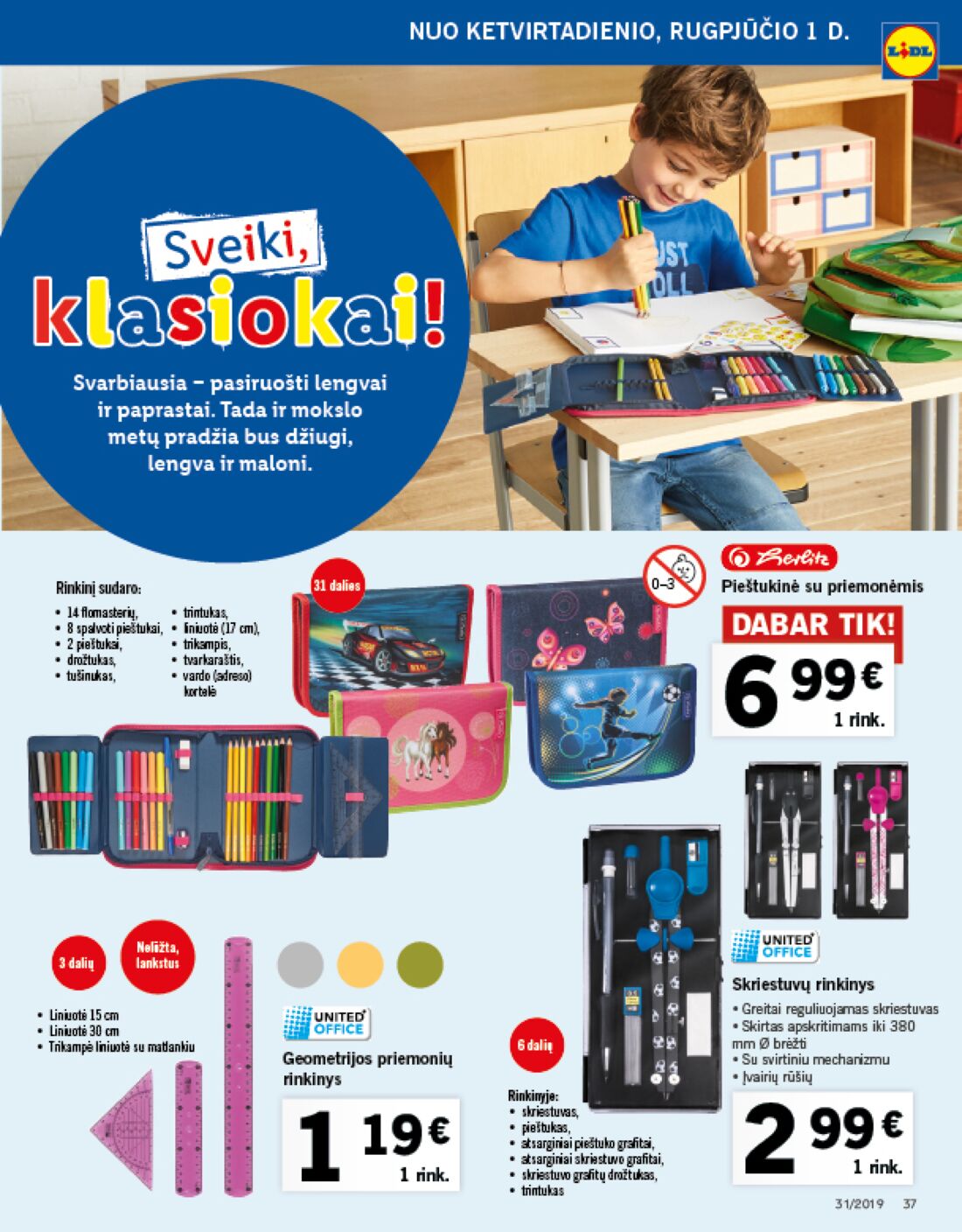 Lidl savaitinis leidinys akcijos nuo 
  2019-07-29 iki 
  2019-08-04 | Leidinukas.lt puslapis 37