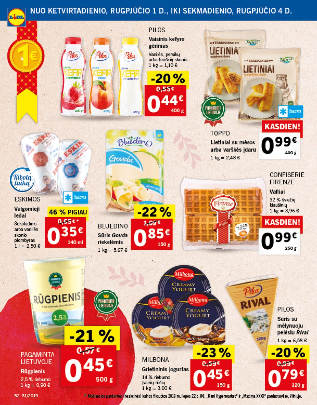 Lidl savaitinis leidinys akcijos nuo 
  2019-07-29 iki 
  2019-08-04 | Leidinukas.lt puslapis 52