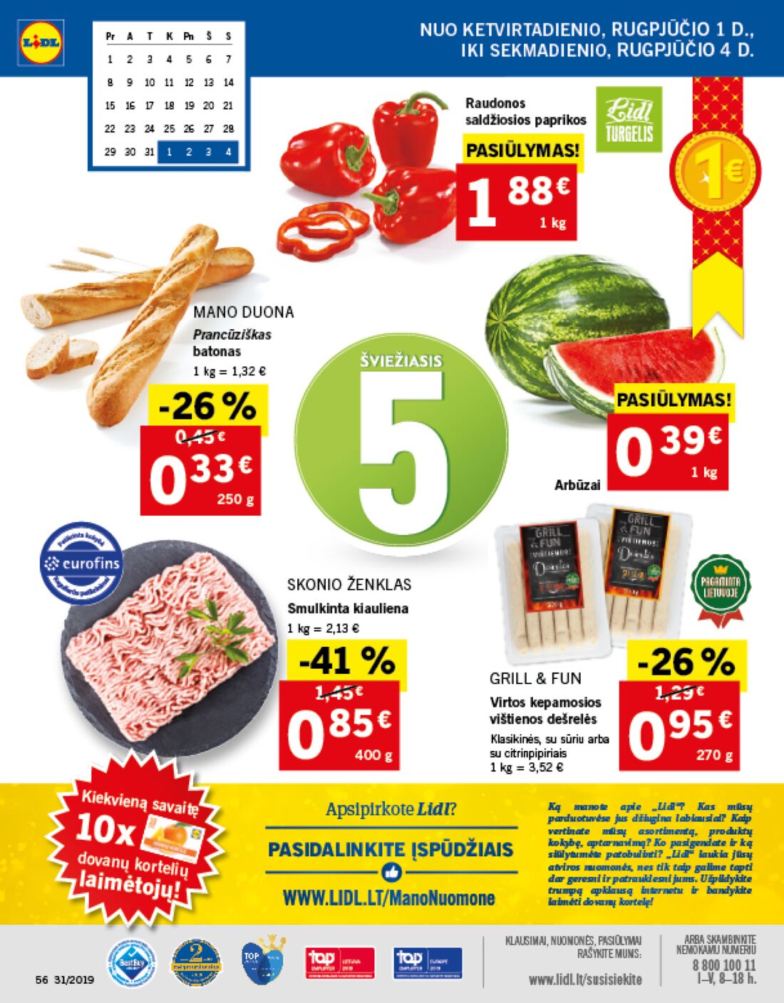 Lidl savaitinis leidinys akcijos nuo 
  2019-07-29 iki 
  2019-08-04 | Leidinukas.lt puslapis 56