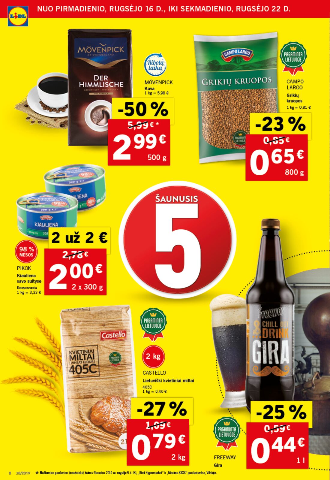 Lidl savaitinis leidinys akcijos nuo 
  2019-09-16 iki 
  2019-09-22 | Leidinukas.lt puslapis 8