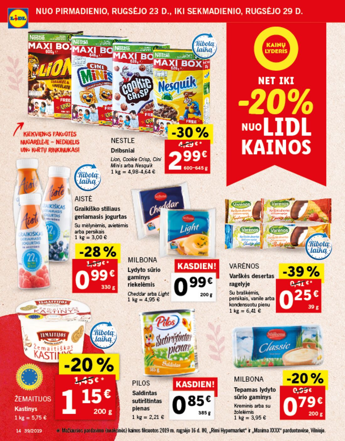 Lidl savaitinis leidinys akcijos nuo 
  2019-09-23 iki 
  2019-09-29 | Leidinukas.lt puslapis 14