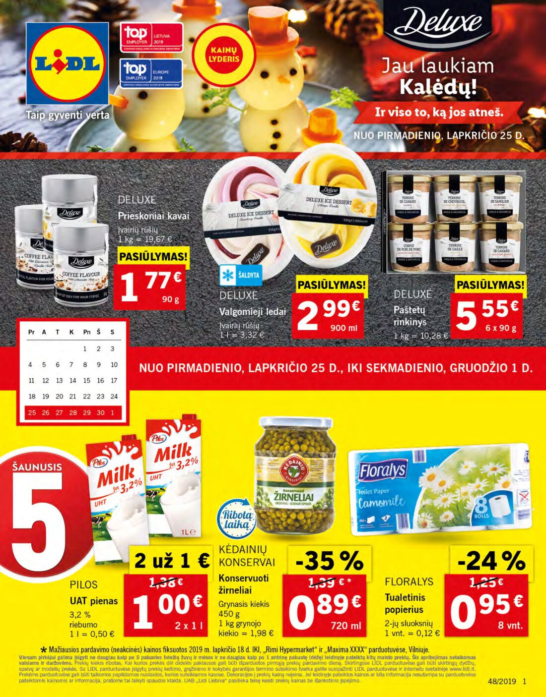 Lidl savaitinis leidinys akcijos nuo 
  2019-11-25 iki 
  2019-12-01 | Leidinukas.lt puslapis 1