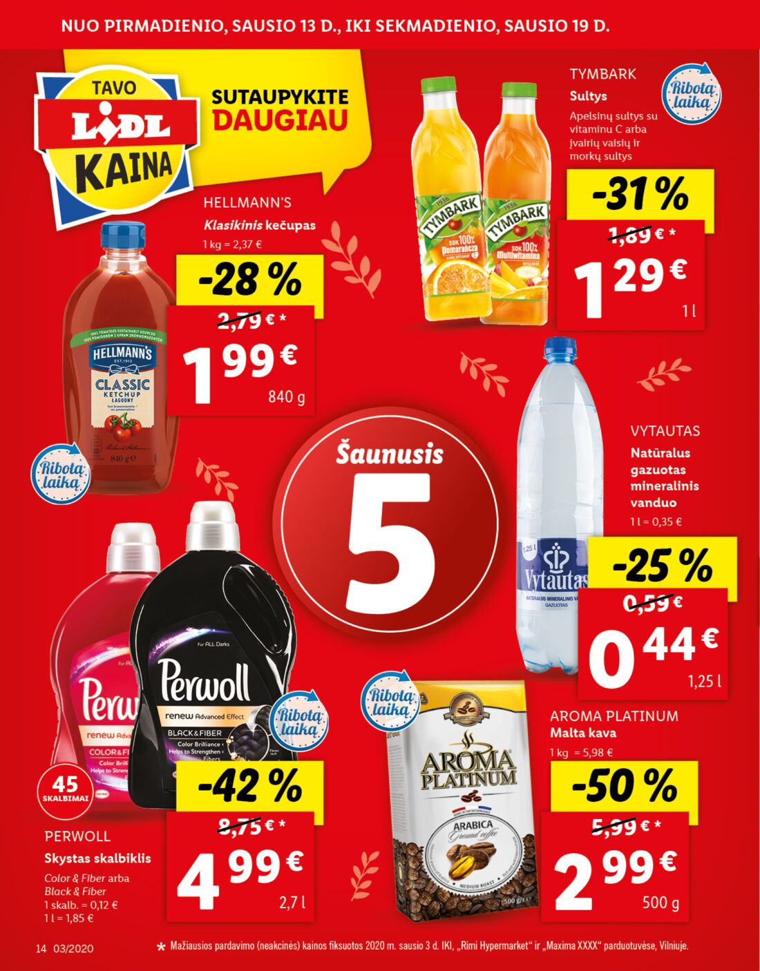 Lidl savaitinis leidinys akcijos nuo 
  2020-01-13 iki 
  2020-01-19 | Leidinukas.lt puslapis 14