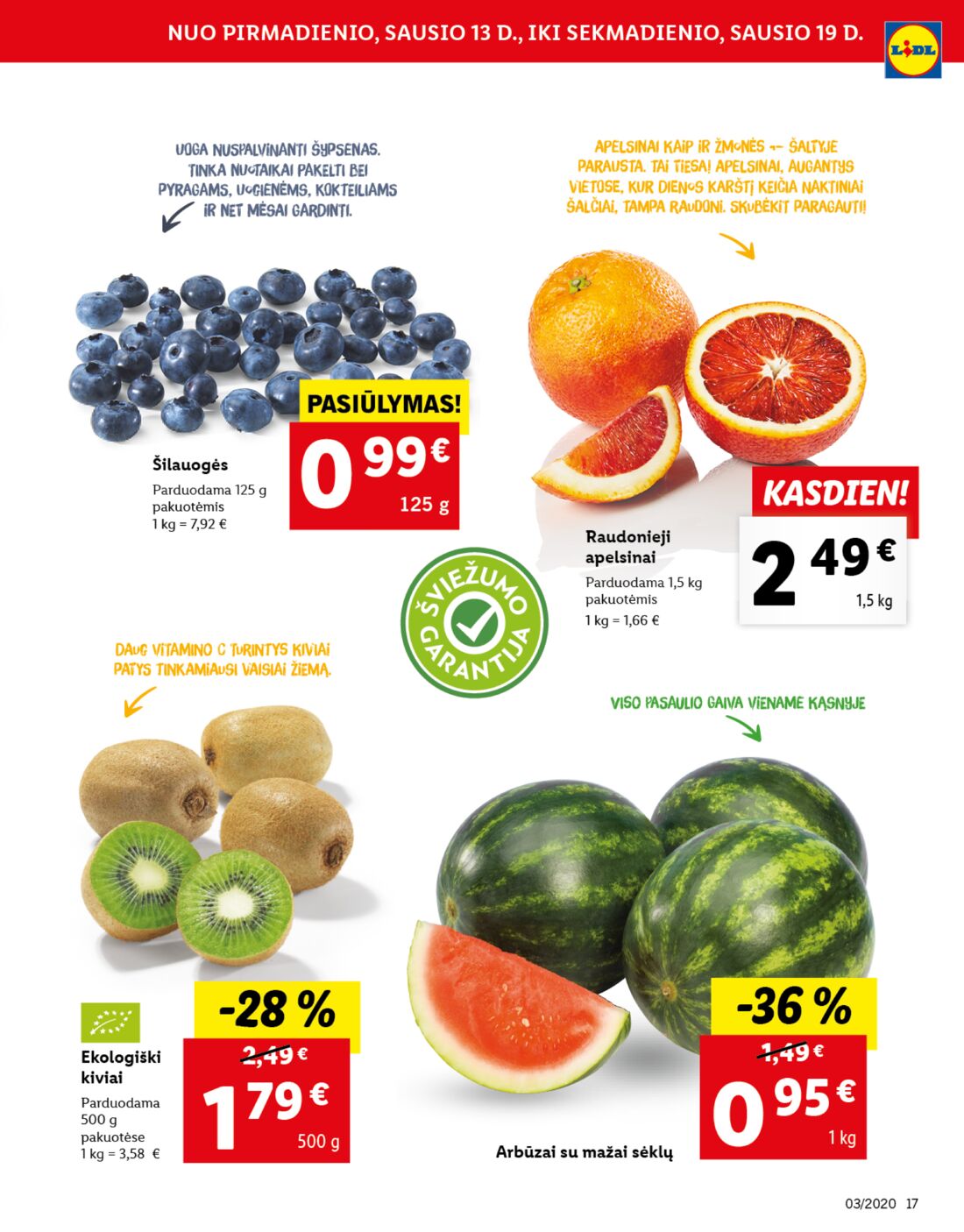 Lidl savaitinis leidinys akcijos nuo 
  2020-01-13 iki 
  2020-01-19 | Leidinukas.lt puslapis 17