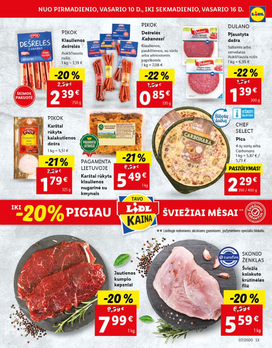 Lidl savaitinis leidinys akcijos nuo 
  2020-02-10 iki 
  2020-02-16 | Leidinukas.lt puslapis 13