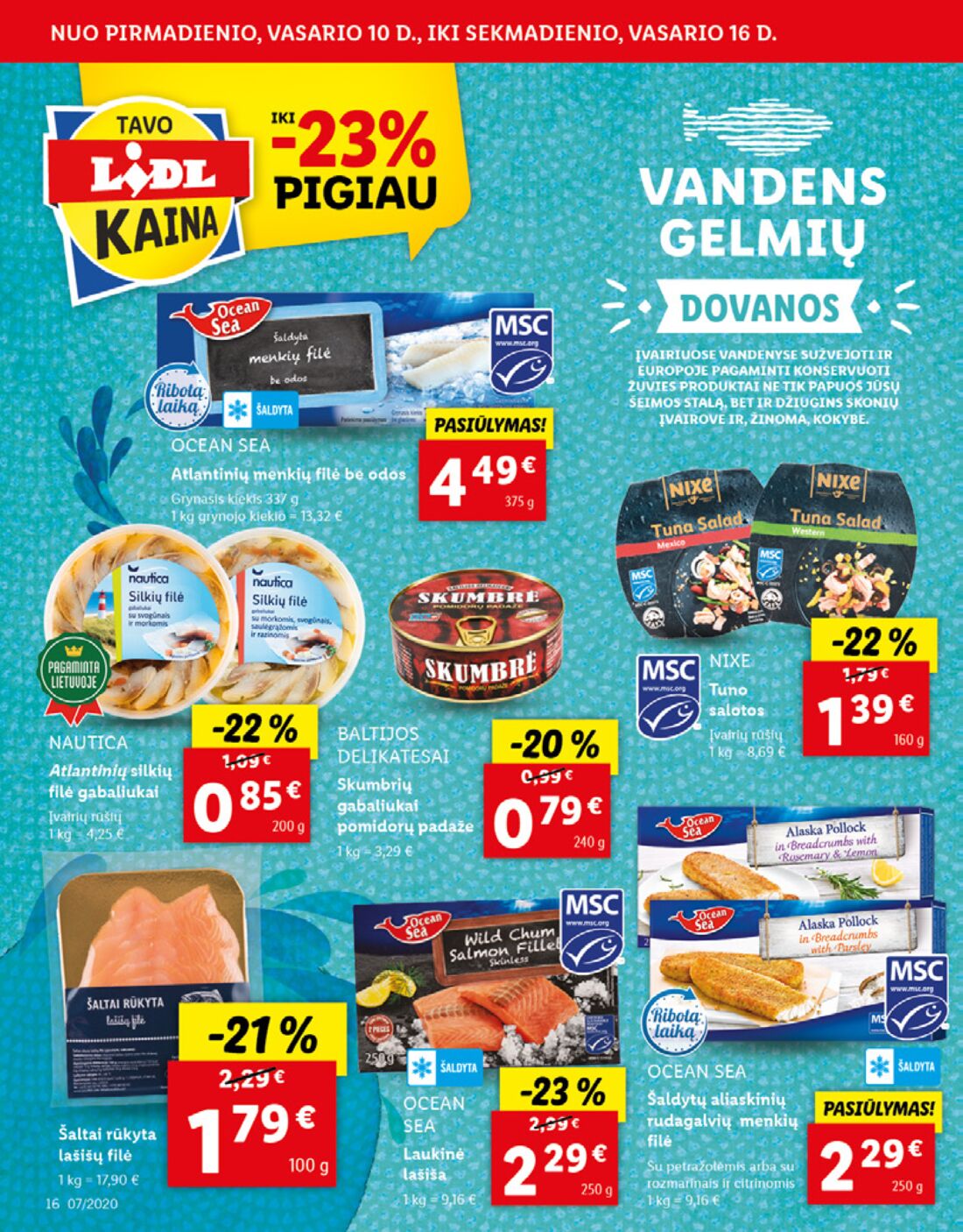 Lidl savaitinis leidinys akcijos nuo 
  2020-02-10 iki 
  2020-02-16 | Leidinukas.lt puslapis 16