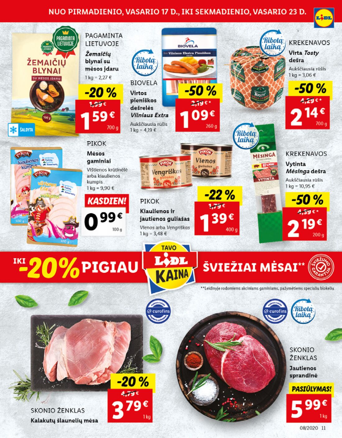 Lidl savaitinis leidinys akcijos nuo 
  2020-02-17 iki 
  2020-02-23 | Leidinukas.lt puslapis 11