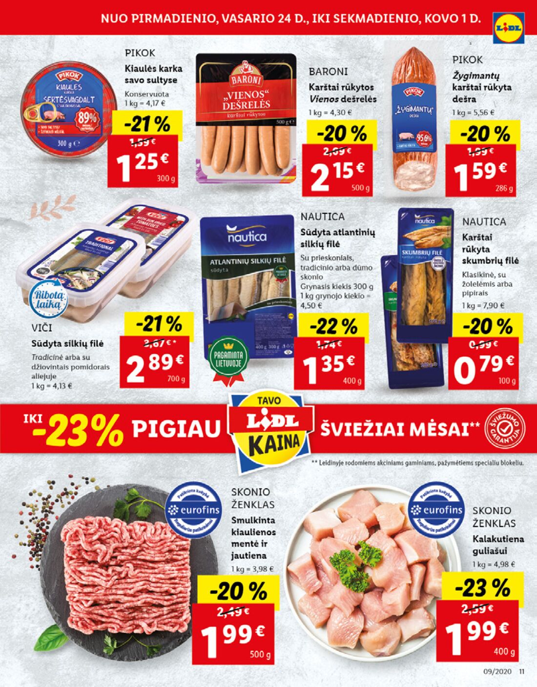 Lidl savaitinis leidinys akcijos nuo 
  2020-02-24 iki 
  2020-03-01 | Leidinukas.lt puslapis 11