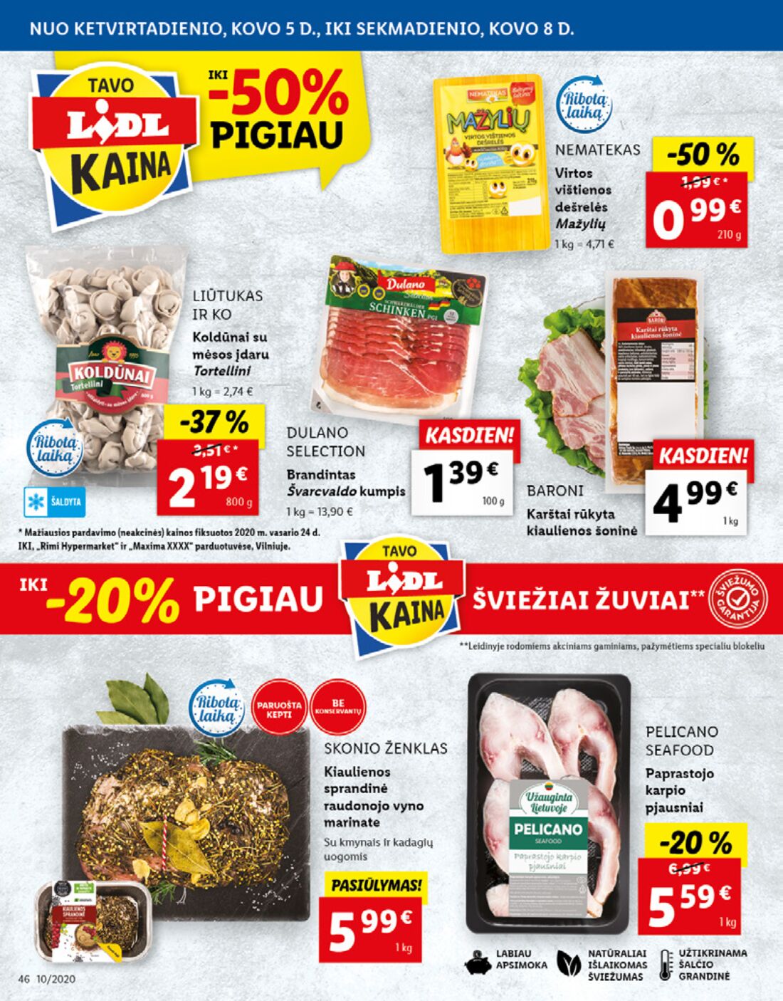 Lidl savaitinis leidinys akcijos nuo 
  2020-03-02 iki 
  2020-03-08 | Leidinukas.lt puslapis 46