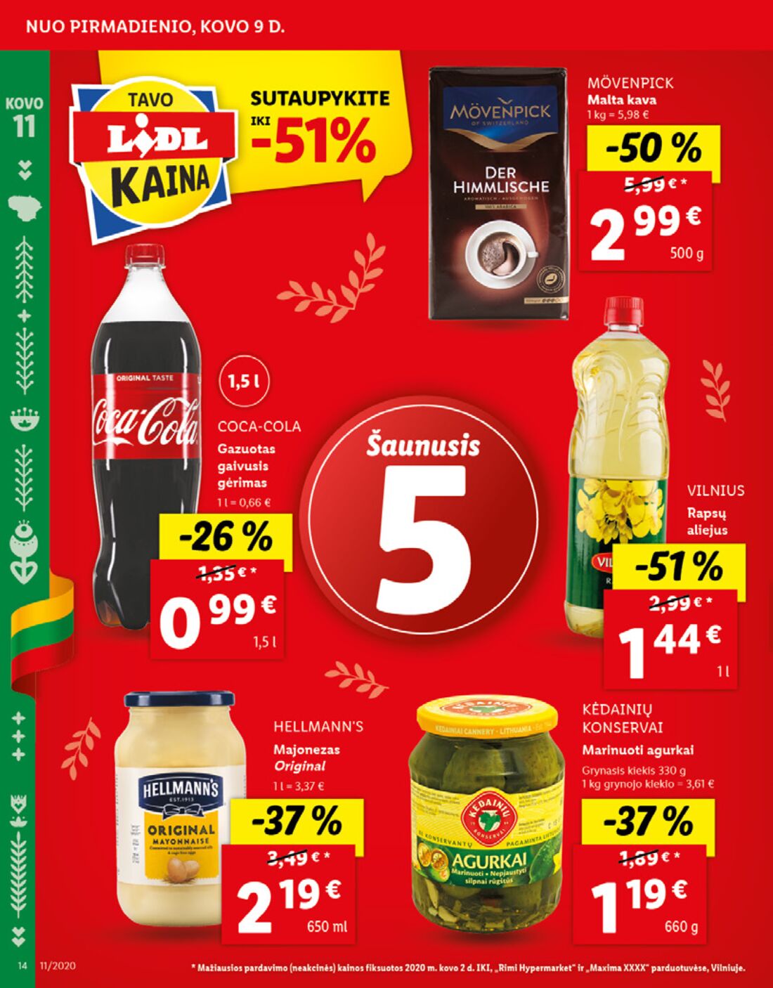 Lidl savaitinis leidinys akcijos nuo 
  2020-03-09 iki 
  2020-03-15 | Leidinukas.lt puslapis 14