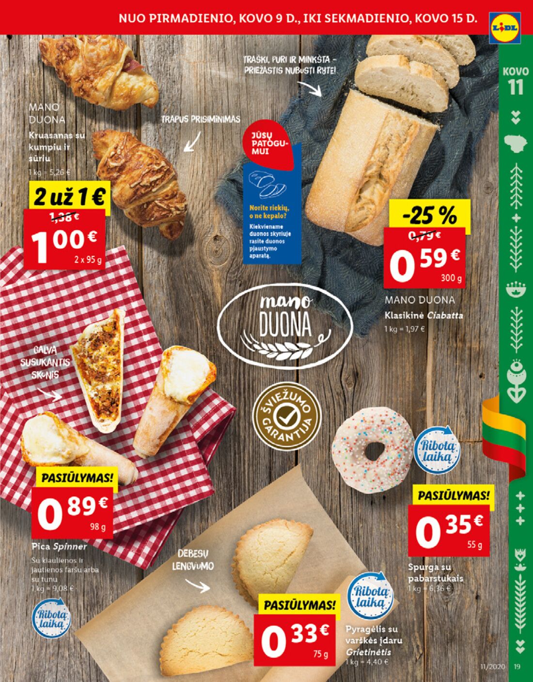 Lidl savaitinis leidinys akcijos nuo 
  2020-03-09 iki 
  2020-03-15 | Leidinukas.lt puslapis 19