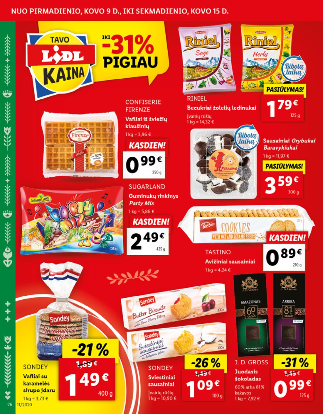 Lidl savaitinis leidinys akcijos nuo 
  2020-03-09 iki 
  2020-03-15 | Leidinukas.lt puslapis 26