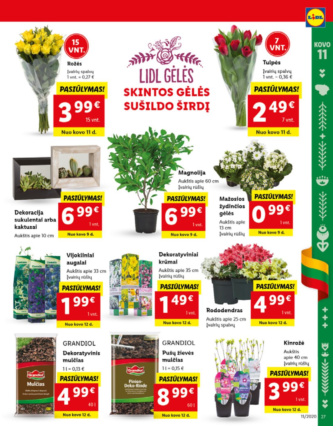 Lidl savaitinis leidinys akcijos nuo 
  2020-03-09 iki 
  2020-03-15 | Leidinukas.lt puslapis 27