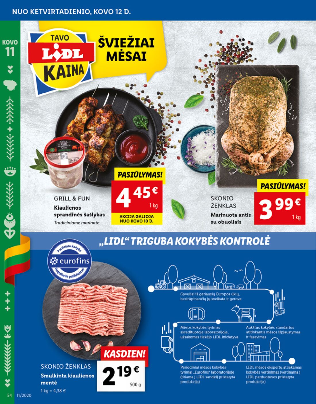 Lidl savaitinis leidinys akcijos nuo 
  2020-03-09 iki 
  2020-03-15 | Leidinukas.lt puslapis 54