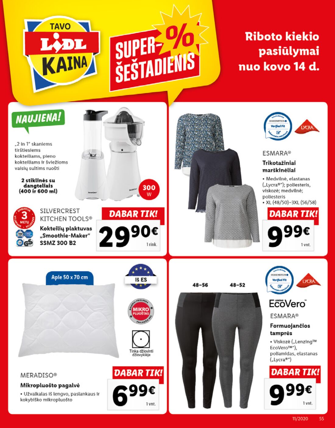 Lidl savaitinis leidinys akcijos nuo 
  2020-03-09 iki 
  2020-03-15 | Leidinukas.lt puslapis 55