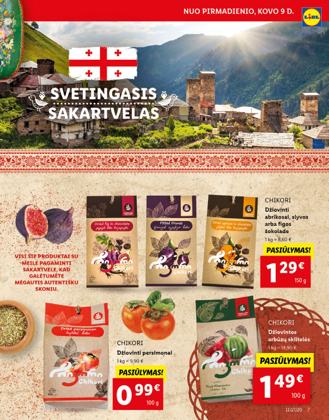 Lidl savaitinis leidinys akcijos nuo 
  2020-03-09 iki 
  2020-03-15 | Leidinukas.lt puslapis 7