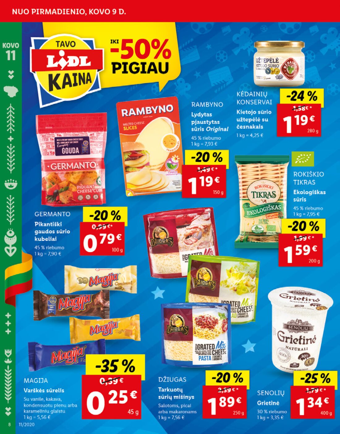 Lidl savaitinis leidinys akcijos nuo 
  2020-03-09 iki 
  2020-03-15 | Leidinukas.lt puslapis 8