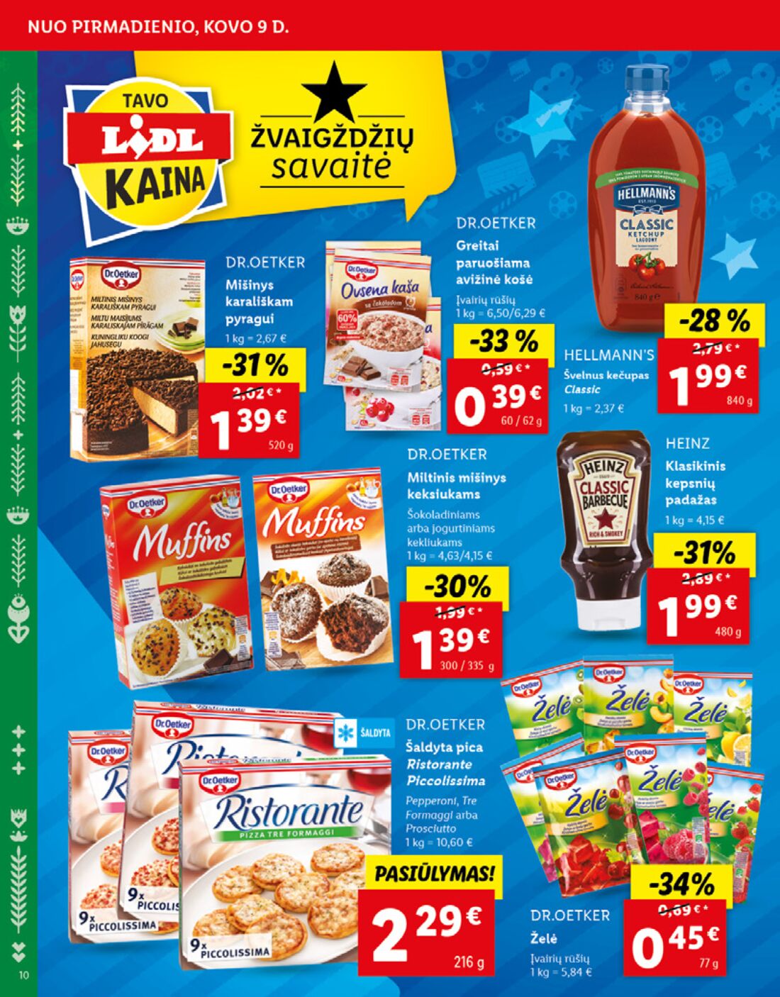 Lidl savaitinis leidinys akcijos nuo 
  2020-03-09 iki 
  2020-03-15 | Leidinukas.lt puslapis 10