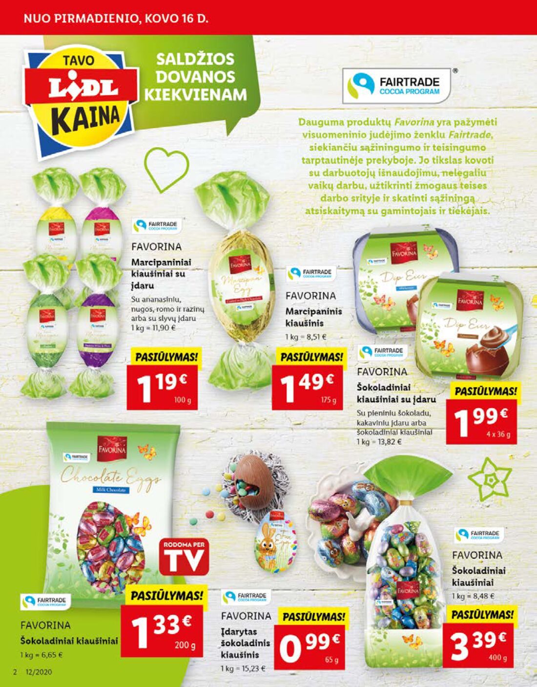 Lidl savaitinis leidinys akcijos nuo 
  2020-03-16 iki 
  2020-03-22 | Leidinukas.lt puslapis 2