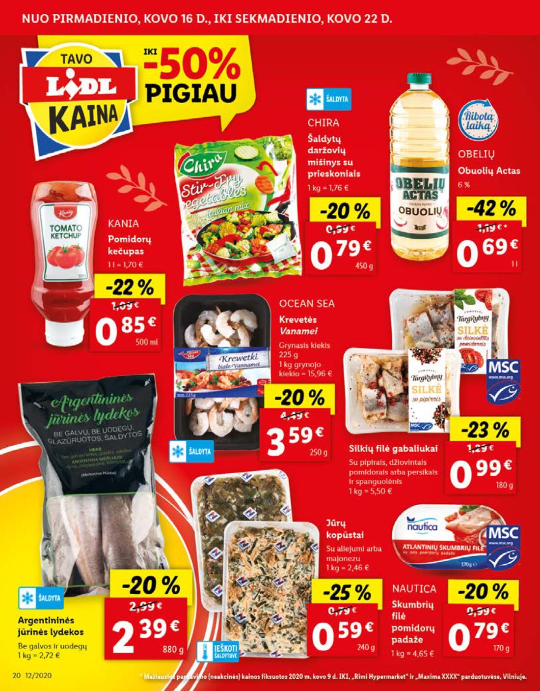 Lidl savaitinis leidinys akcijos nuo 
  2020-03-16 iki 
  2020-03-22 | Leidinukas.lt puslapis 20