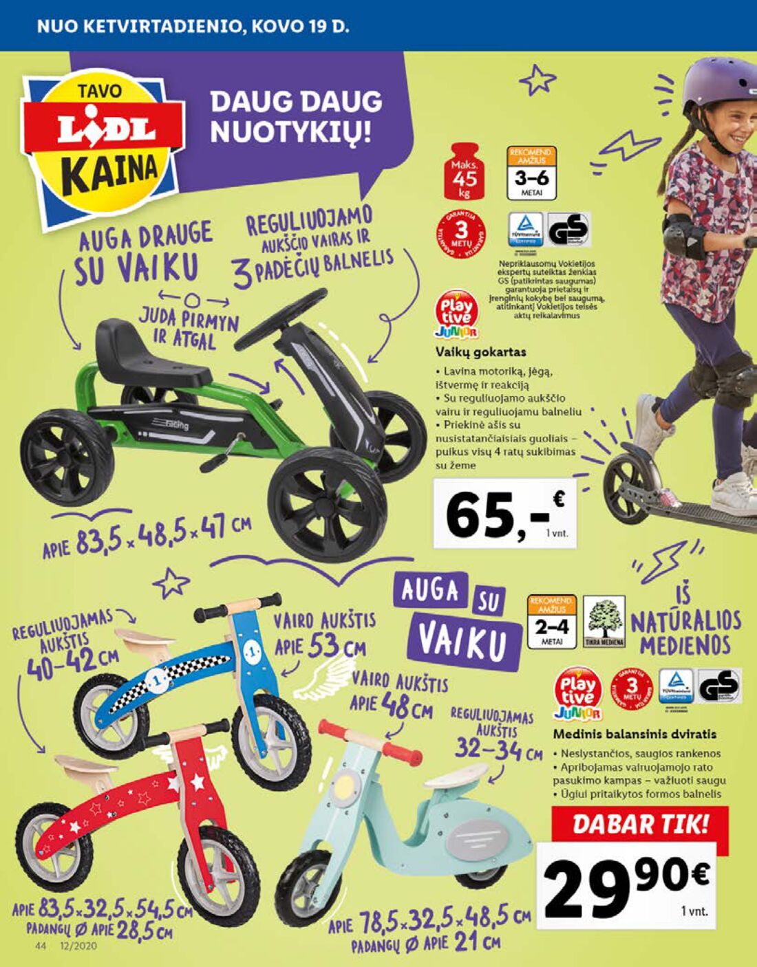 Lidl savaitinis leidinys akcijos nuo 
  2020-03-16 iki 
  2020-03-22 | Leidinukas.lt puslapis 44