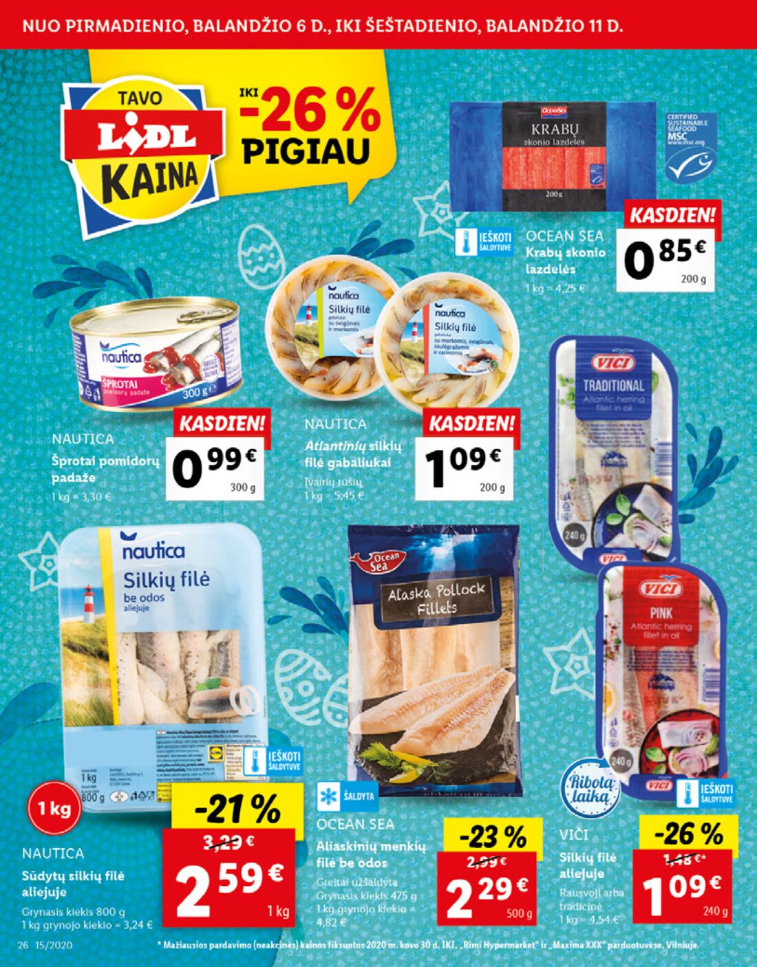 Lidl savaitinis leidinys akcijos nuo 
  2020-04-06 iki 
  2020-04-11 | Leidinukas.lt puslapis 26