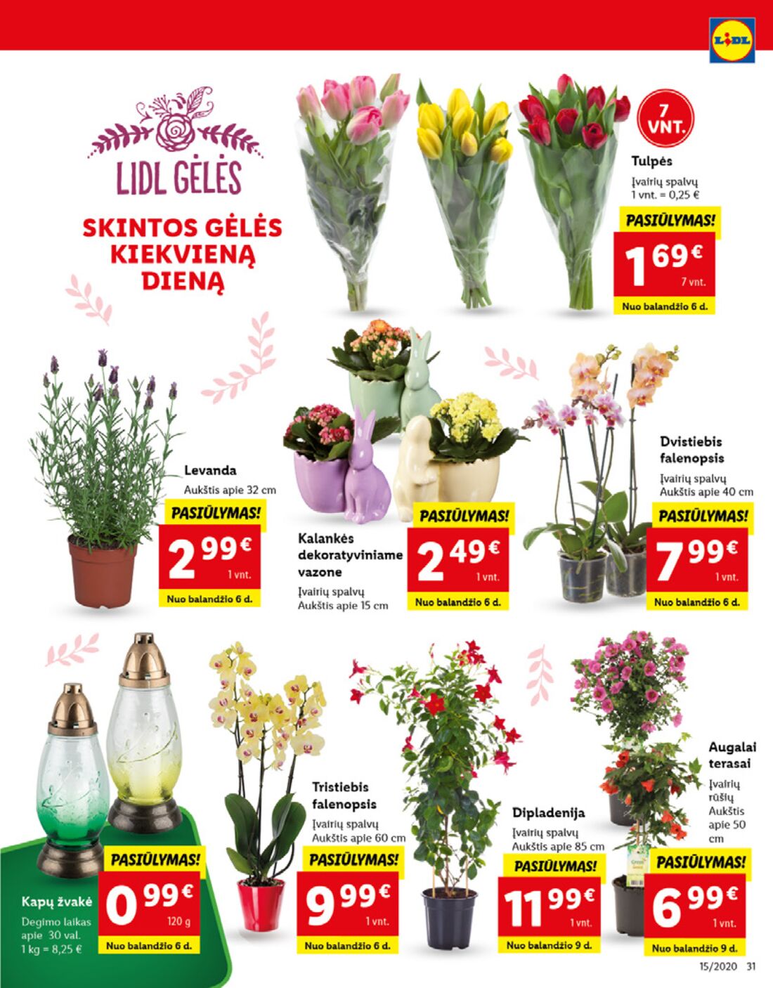 Lidl savaitinis leidinys akcijos nuo 
  2020-04-06 iki 
  2020-04-11 | Leidinukas.lt puslapis 31