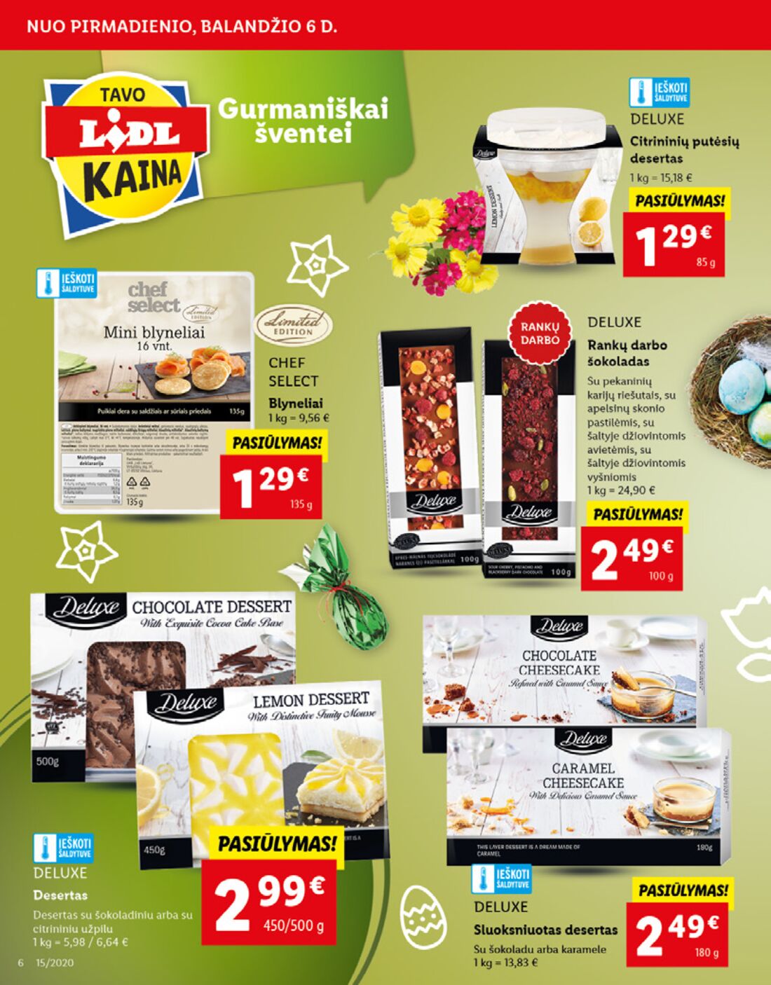 Lidl savaitinis leidinys akcijos nuo 
  2020-04-06 iki 
  2020-04-11 | Leidinukas.lt puslapis 6