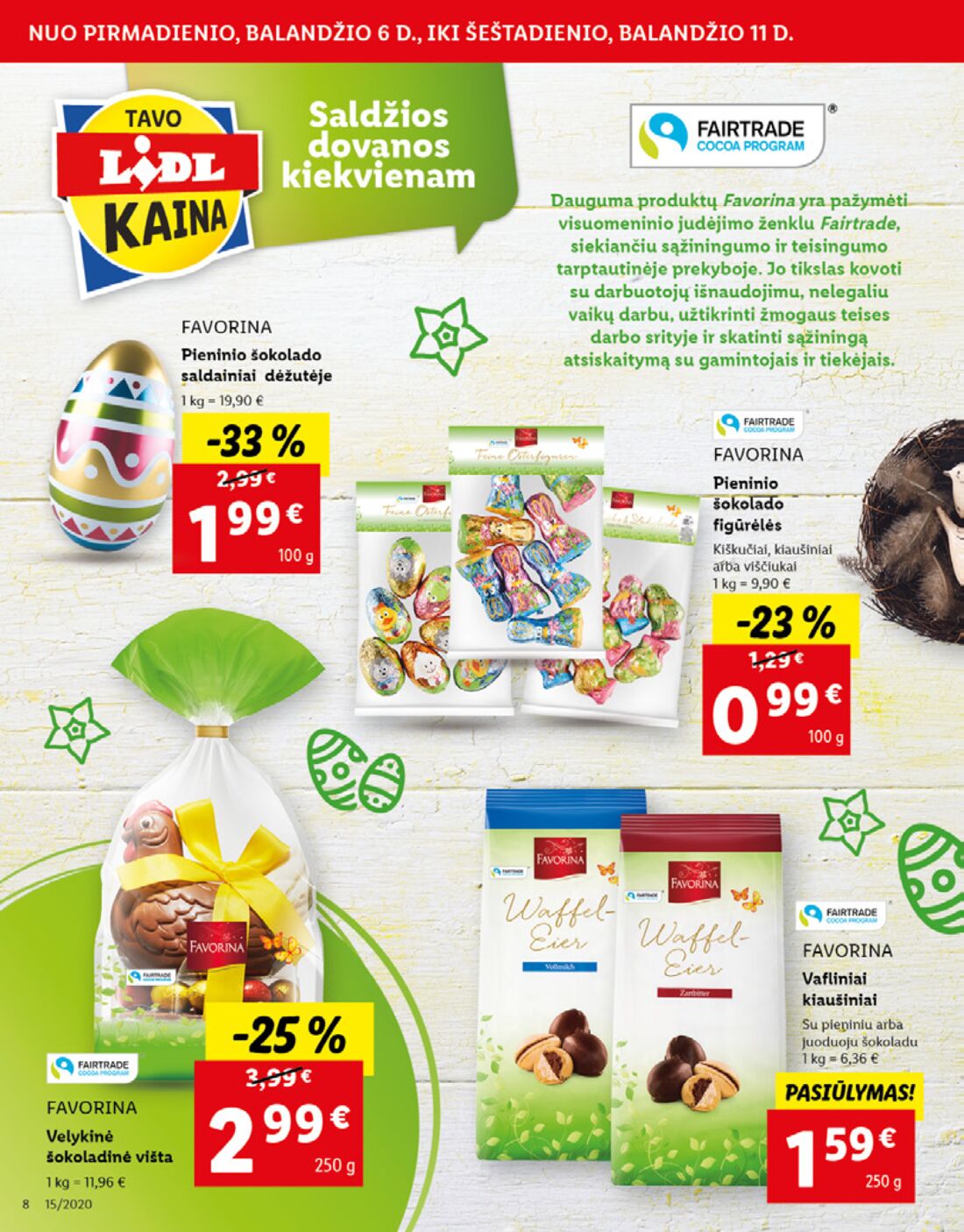 Lidl savaitinis leidinys akcijos nuo 
  2020-04-06 iki 
  2020-04-11 | Leidinukas.lt puslapis 8