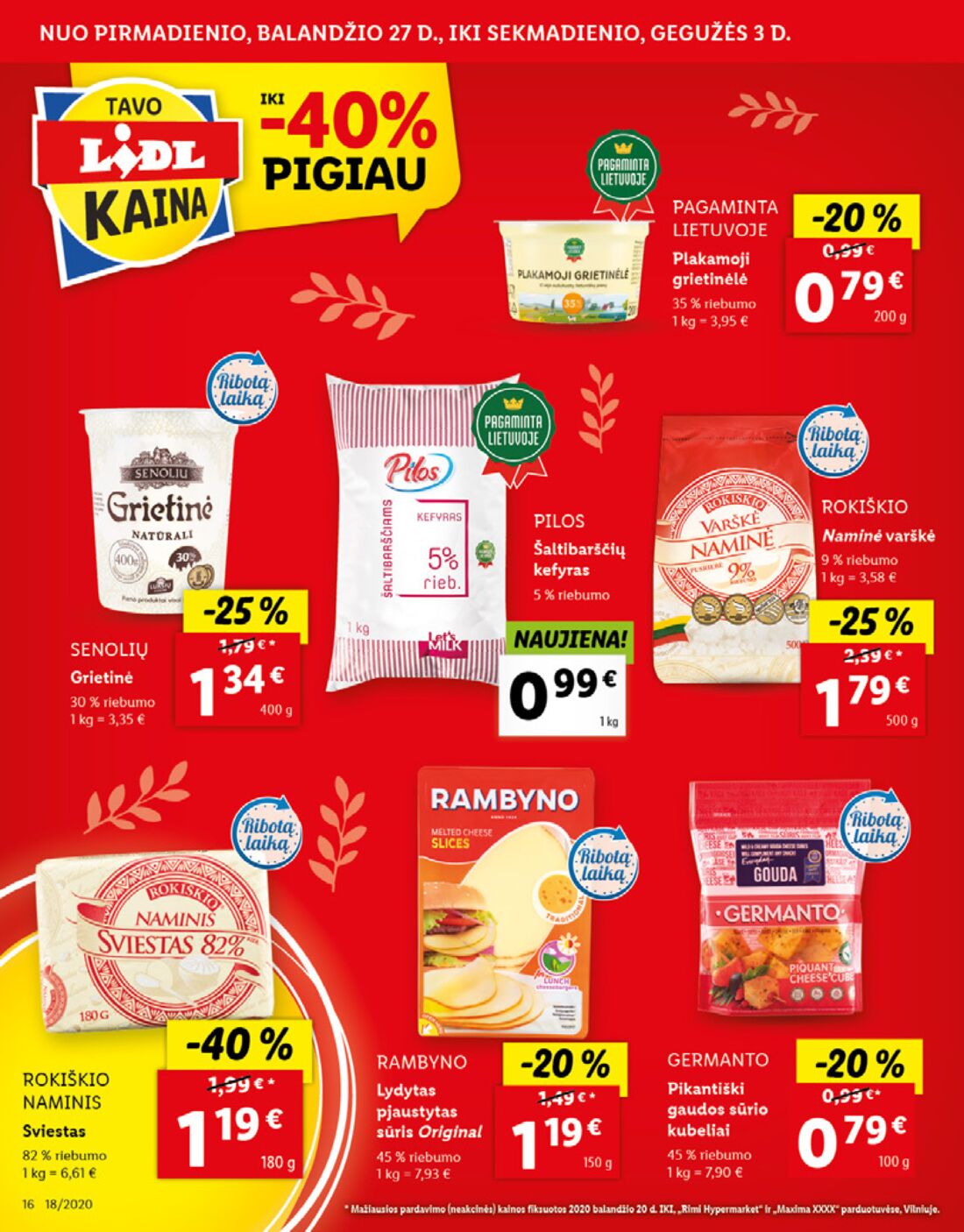 Lidl savaitinis leidinys akcijos nuo 
  2020-04-27 iki 
  2020-05-03 | Leidinukas.lt puslapis 16