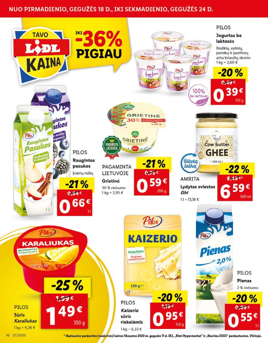 Lidl savaitinis leidinys akcijos nuo 
  2020-05-18 iki 
  2020-05-24 | Leidinukas.lt puslapis 16