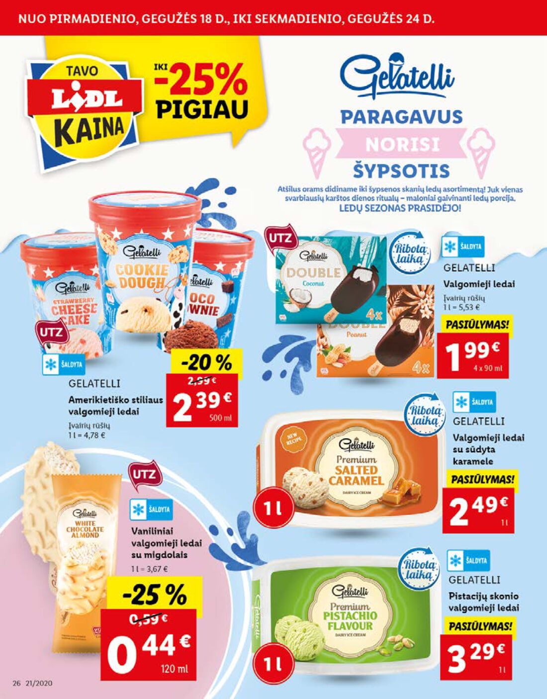 Lidl savaitinis leidinys akcijos nuo 
  2020-05-18 iki 
  2020-05-24 | Leidinukas.lt puslapis 26