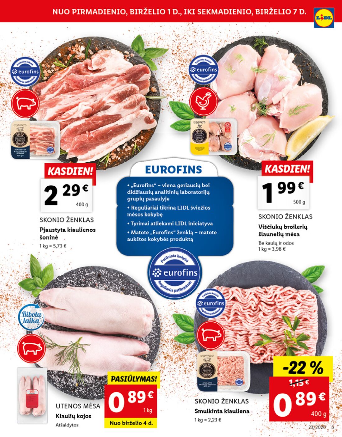 Lidl savaitinis leidinys akcijos nuo 
  2020-06-01 iki 
  2020-06-07 | Leidinukas.lt puslapis 5