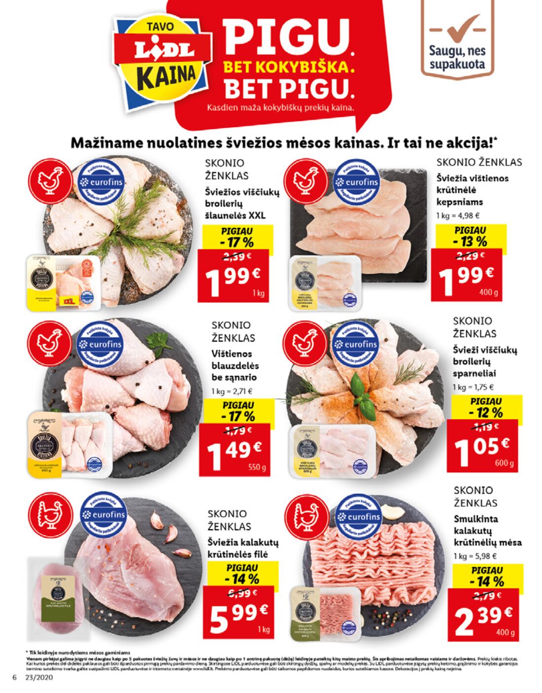 Lidl savaitinis leidinys akcijos nuo 
  2020-06-01 iki 
  2020-06-07 | Leidinukas.lt puslapis 6