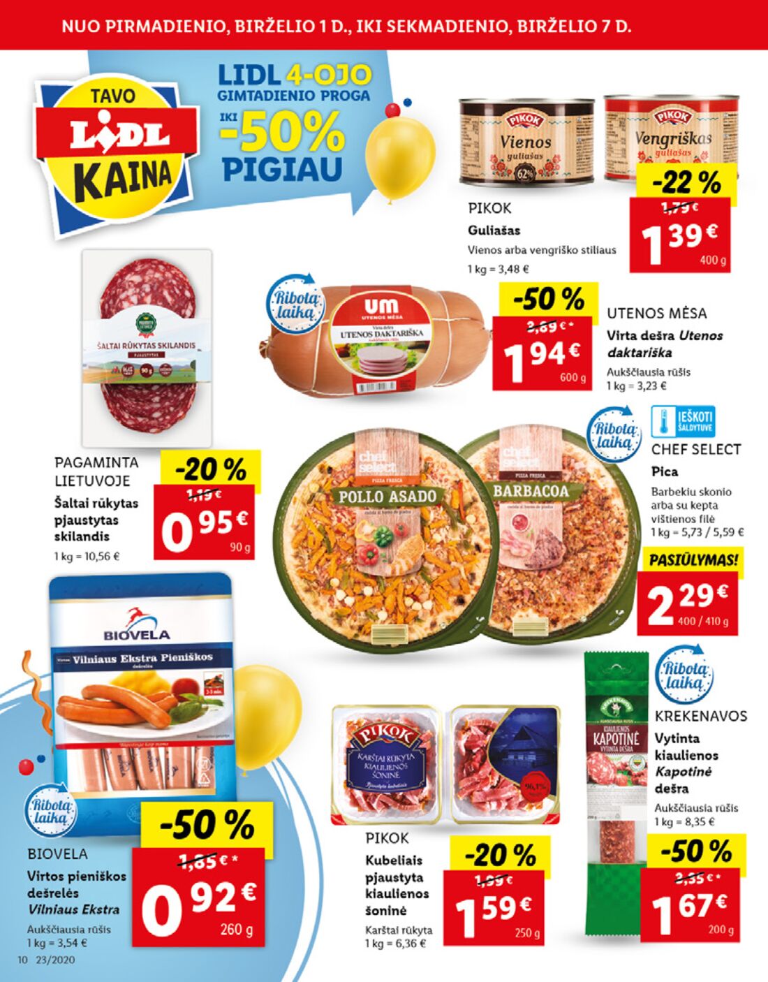 Lidl savaitinis leidinys akcijos nuo 
  2020-06-01 iki 
  2020-06-07 | Leidinukas.lt puslapis 10