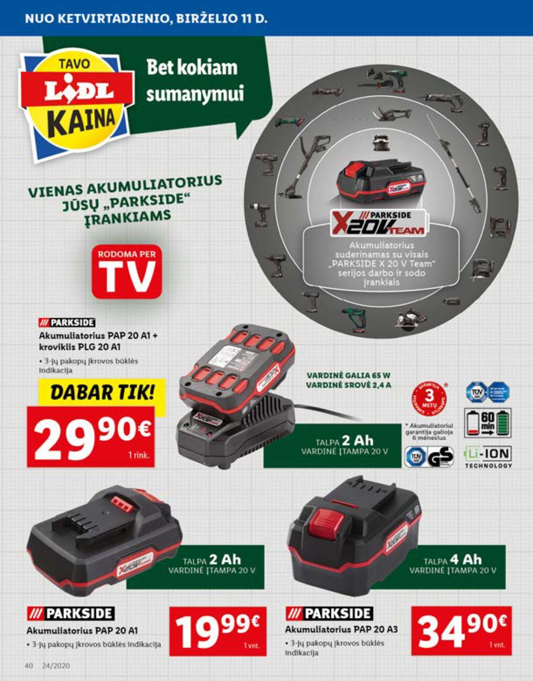 Lidl savaitinis leidinys akcijos nuo 
  2020-06-08 iki 
  2020-06-14 | Leidinukas.lt puslapis 40