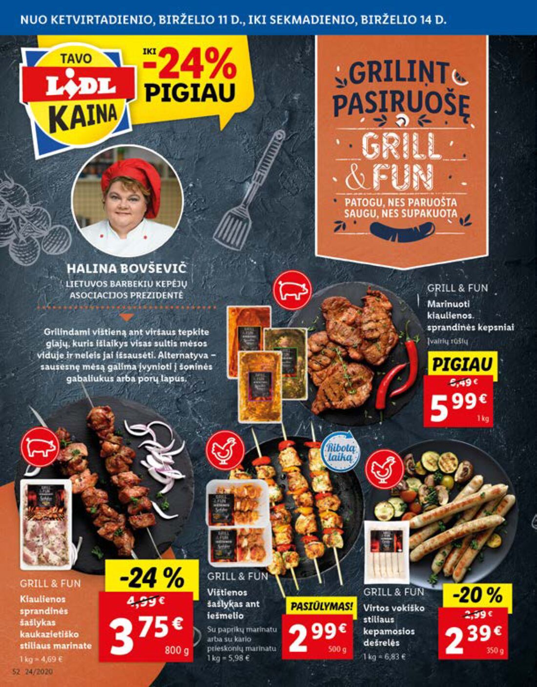 Lidl savaitinis leidinys akcijos nuo 
  2020-06-08 iki 
  2020-06-14 | Leidinukas.lt puslapis 52