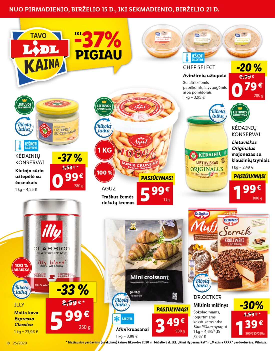 Lidl savaitinis leidinys akcijos nuo 
  2020-06-15 iki 
  2020-06-21 | Leidinukas.lt puslapis 18