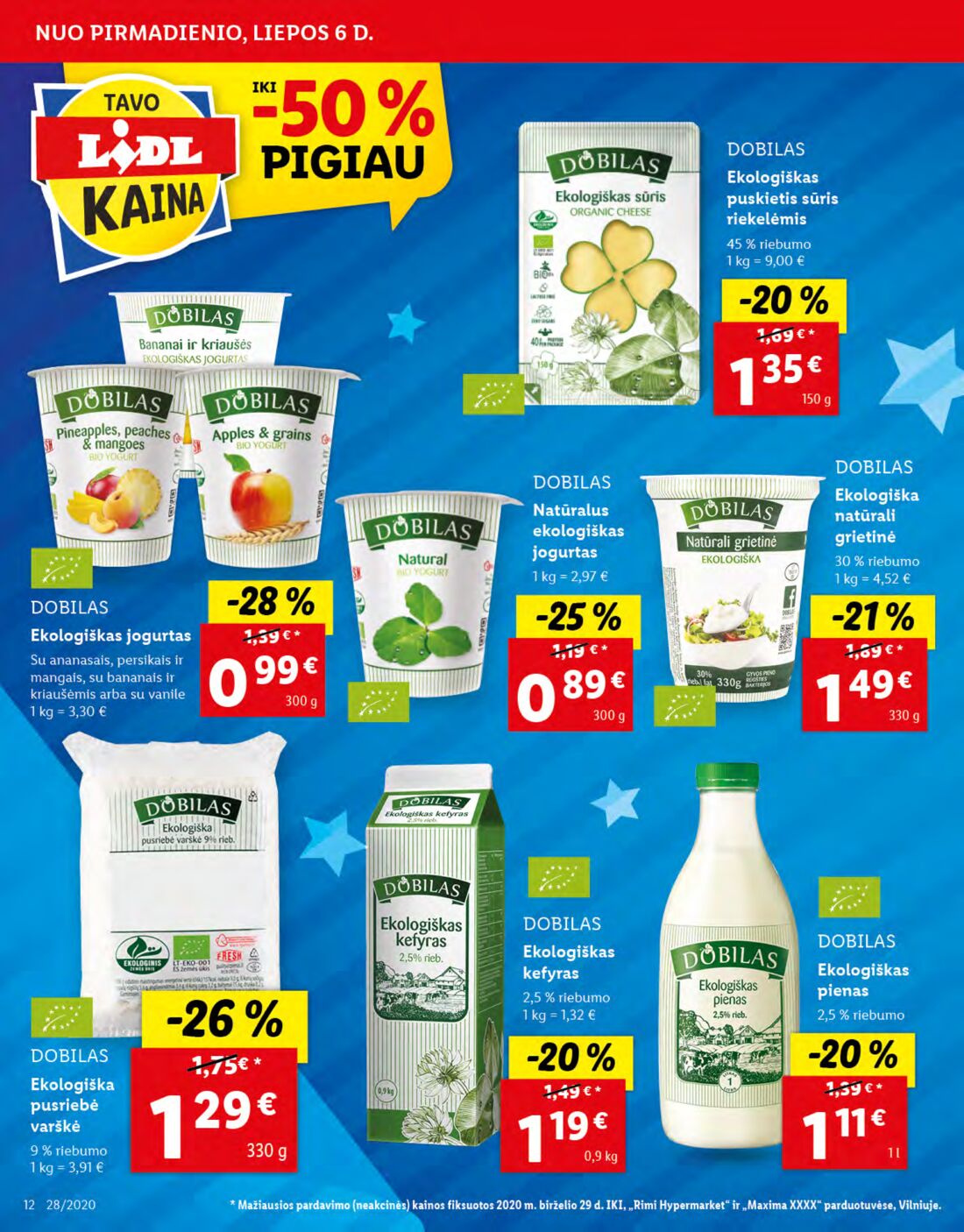 Lidl savaitinis leidinys akcijos nuo 
  2020-07-06 iki 
  2020-07-12 | Leidinukas.lt puslapis 12