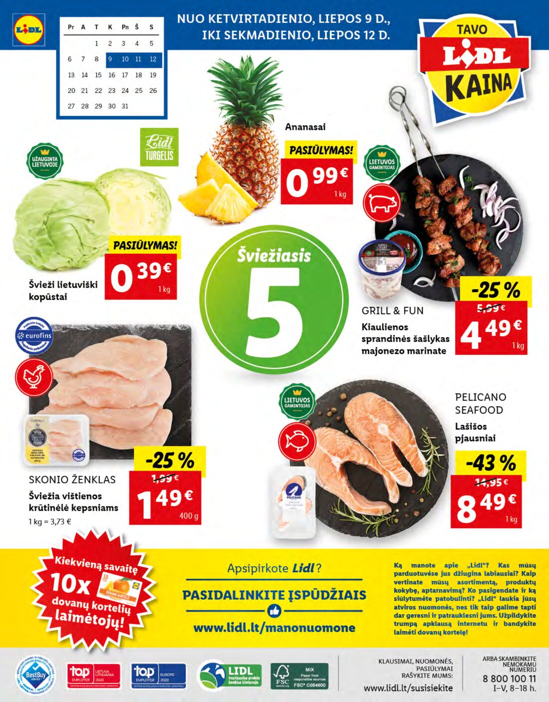 Lidl savaitinis leidinys akcijos nuo 
  2020-07-06 iki 
  2020-07-12 | Leidinukas.lt puslapis 56