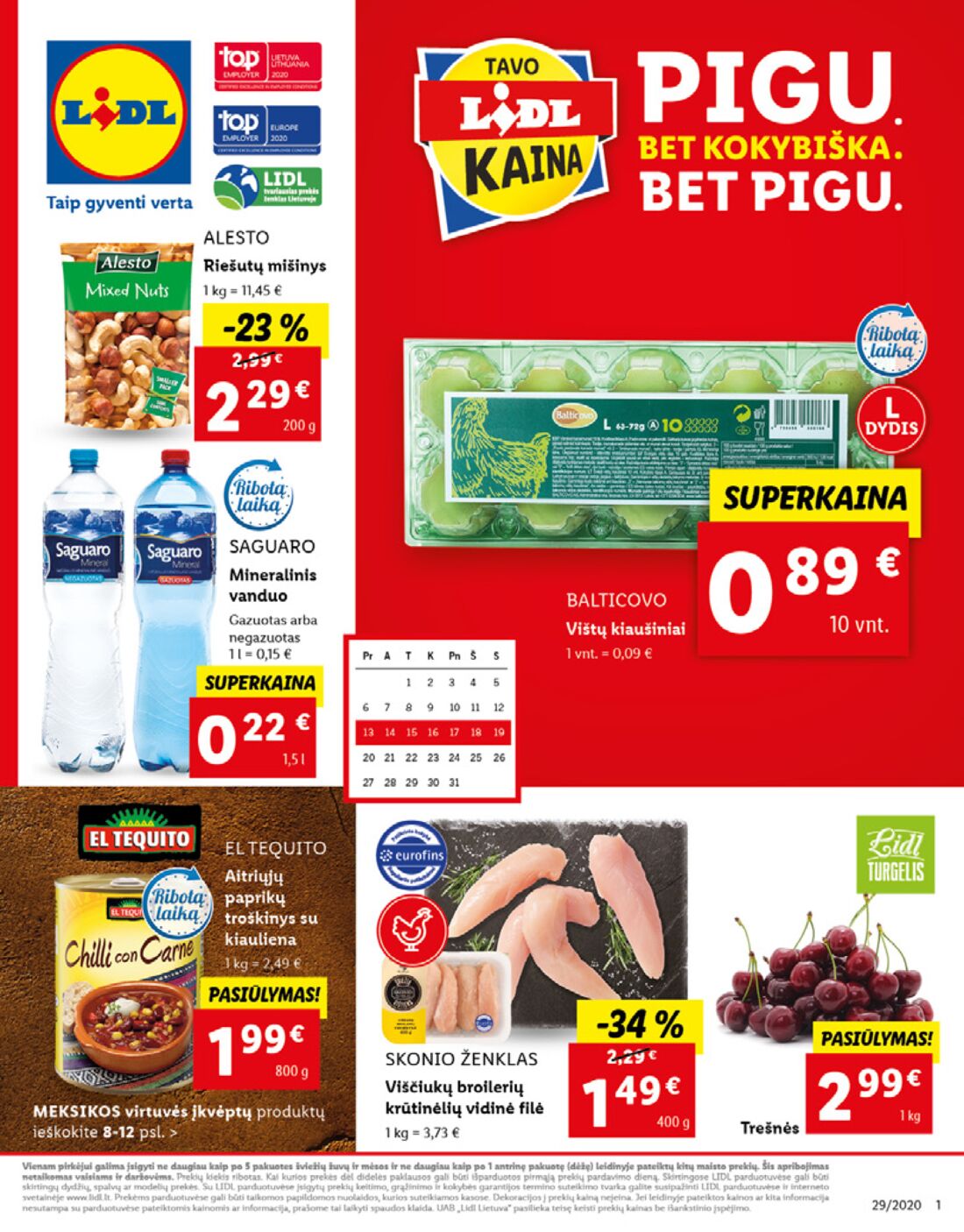 Lidl savaitinis leidinys akcijos nuo 
  2020-07-13 iki 
  2020-07-19 | Leidinukas.lt puslapis 1