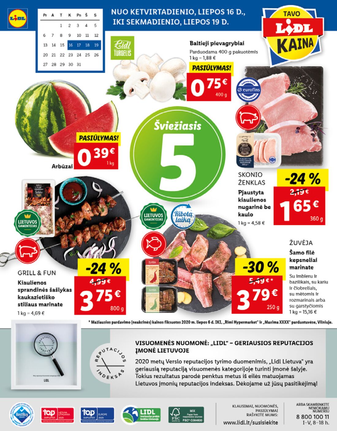 Lidl savaitinis leidinys akcijos nuo 
  2020-07-13 iki 
  2020-07-19 | Leidinukas.lt puslapis 56