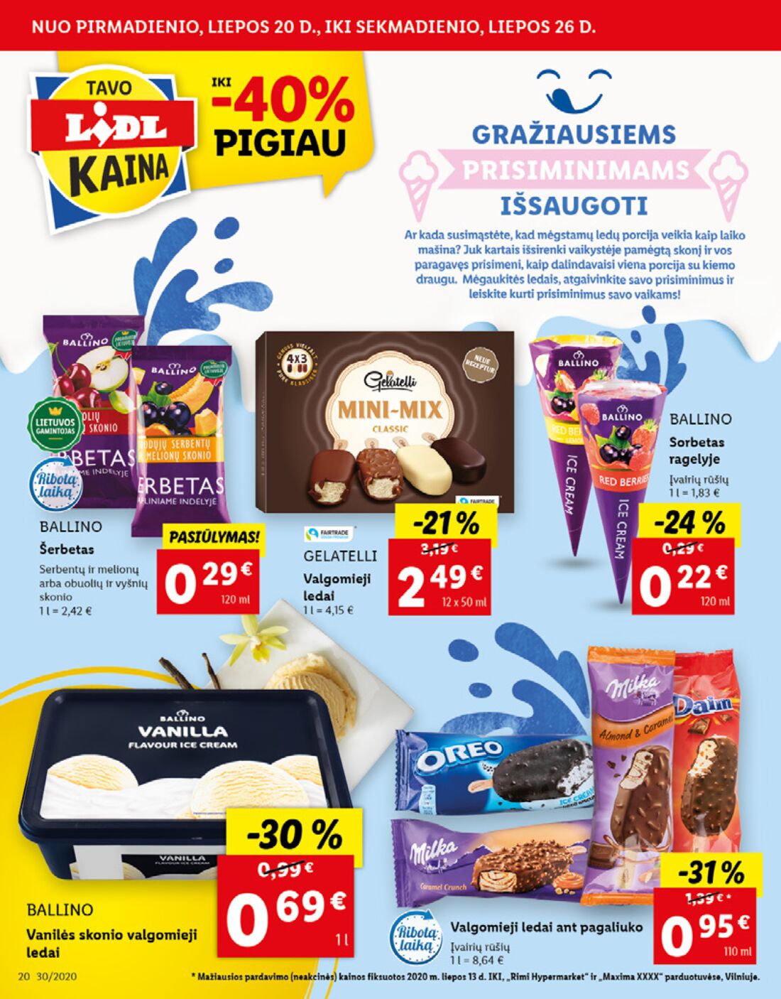 Lidl savaitinis leidinys akcijos nuo 
  2020-07-20 iki 
  2020-07-26 | Leidinukas.lt puslapis 20